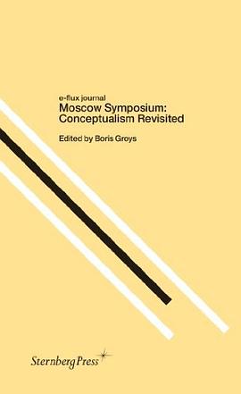 Moscow Symposium: Conceptualism Revisited