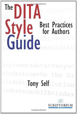 The DITA Style Guide