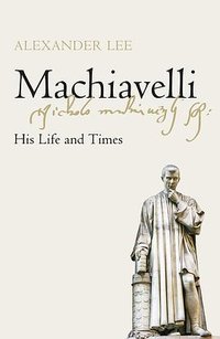 Machiavelli (Picador 2020)