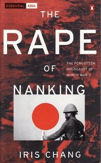 THE RAPE OF NANKING (Penguin 2004)