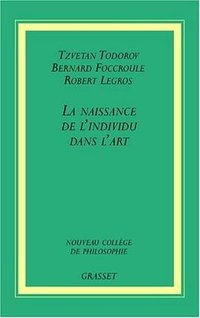 La naissance de l'individu dans l'art (Grasset & Fasquelle 2005)
