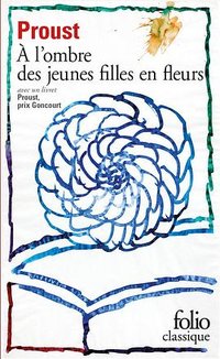 À l'ombre des jeunes filles en fleurs (Editions Gallimard 2019)