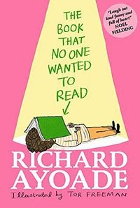 The Book That No One Wanted to Read