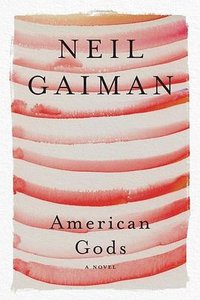 American Gods (William Morrow Paperbacks 2021)