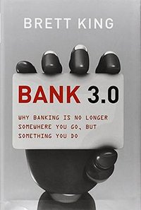 Bank 3.0 (Wiley 2012)