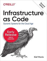 Infrastructure as Code, 2nd Edition (O'Reilly Media, Inc. 2020)