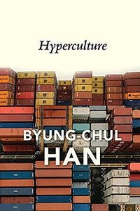 Hyperculture (Polity Press 2022)
