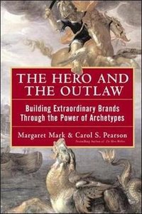 The Hero and the Outlaw (McGraw-Hill Education 2001)