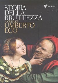 Storia della bruttezza (Bompiani 2007)