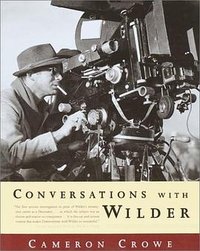 Conversations with Wilder (Knopf 2001)