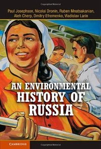 An Environmental History of Russia (劍橋大學出版社 2013)