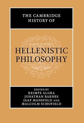 The Cambridge History of Hellenistic Philosophy
