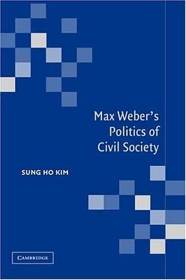Max Weber's Politics of Civil Society
