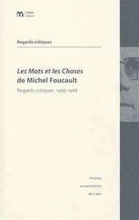 Les Mots et les Choses de Michel Foucault