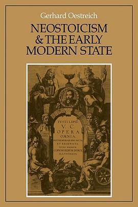 Neostoicism and the Early Modern State (Cambridge Studies in Early Modern History)