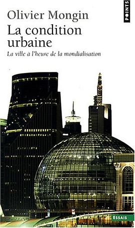 La Condition Urbaine