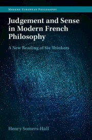 Judgement and Sense in Modern French Philosophy