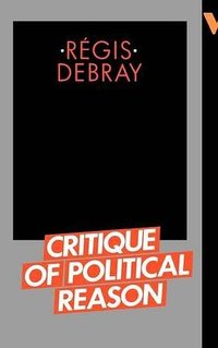 Critique of Political Reason (Verso 1983)