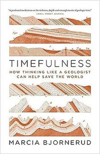 Timefulness (Princeton University Press 2020)