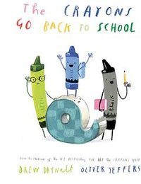 The Crayons Go Back to School