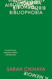 Bibliophobia: A Memoir
