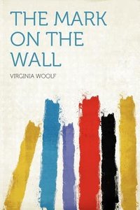 The Mark on the Wall 