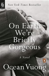 On Earth We're Briefly Gorgeous (PENGUIN GROUP (USA) INC. 2020)