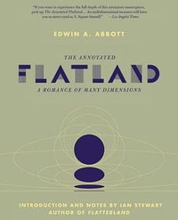 The Annotated Flatland (Basic Books 2008)