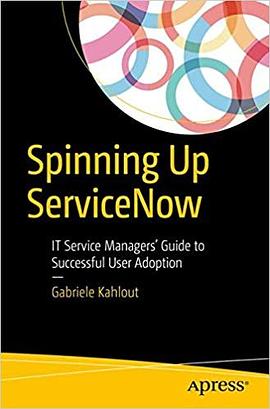 Spinning Up ServiceNow: IT Service Managers' Guide to Successful User Adoption