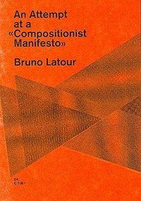 An Attempt at a «Compositionist Manifesto»