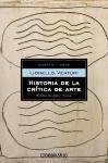 Historia de la critica de arte/ The history of Art Critism (Debolsillo 2004)