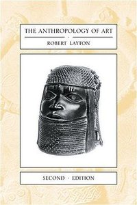 The Anthropology of Art (Cambridge University Press 1991)