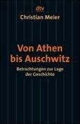 Von Athen bis Auschwitz