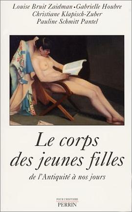 Le corps des jeunes filles, de l'Antiquité à nos jours