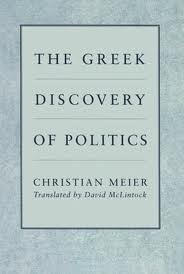 The Greek Discovery of Politics