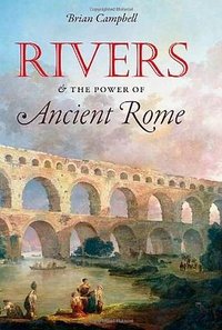 Rivers and the Power of Ancient Rome