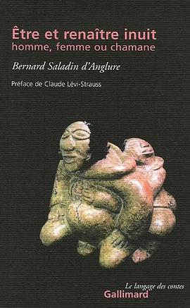 Être et renaître inuit, homme, femme ou chamane