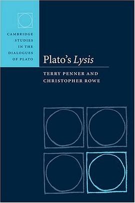 Plato's Lysis (Cambridge Studies in the Dialogues of Plato)