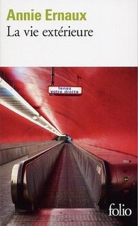 La Vie extérieure (Gallimard 2001)