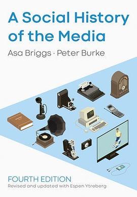 A Social History of the Media (Fourth Edition)
