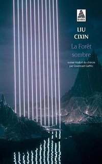 La forêt sombre (Actes Sud 2019)