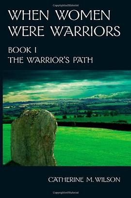 When Women Were Warriors Book I