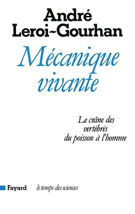 Mécanique vivante