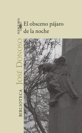 El Obsceno Pajaro de La Noche