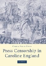 Press Censorship in Caroline England