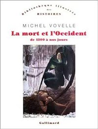 La mort et l'Occident (加利瑪出版社 2000)