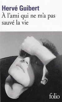 À l'ami qui ne m'a pas sauvé la vie (加利瑪出版社 2021)