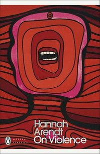 On Violence (Penguin Classics 2023)