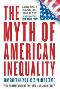 The Myth of American Inequality