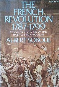 The French Revolution, 1787-1799 (Vintage Books 1975)